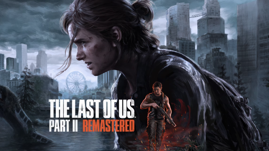 Redefiniendo la Aventura: The Last of Us Part II Remastered